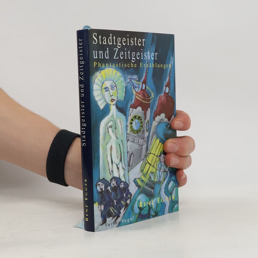 René Egger Stadtgeister und Zeitgeister