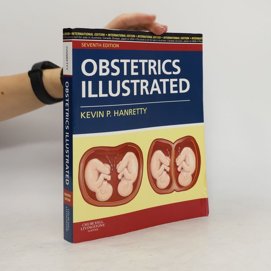 Kevin P. Hanretty Obstetrics Illustrated