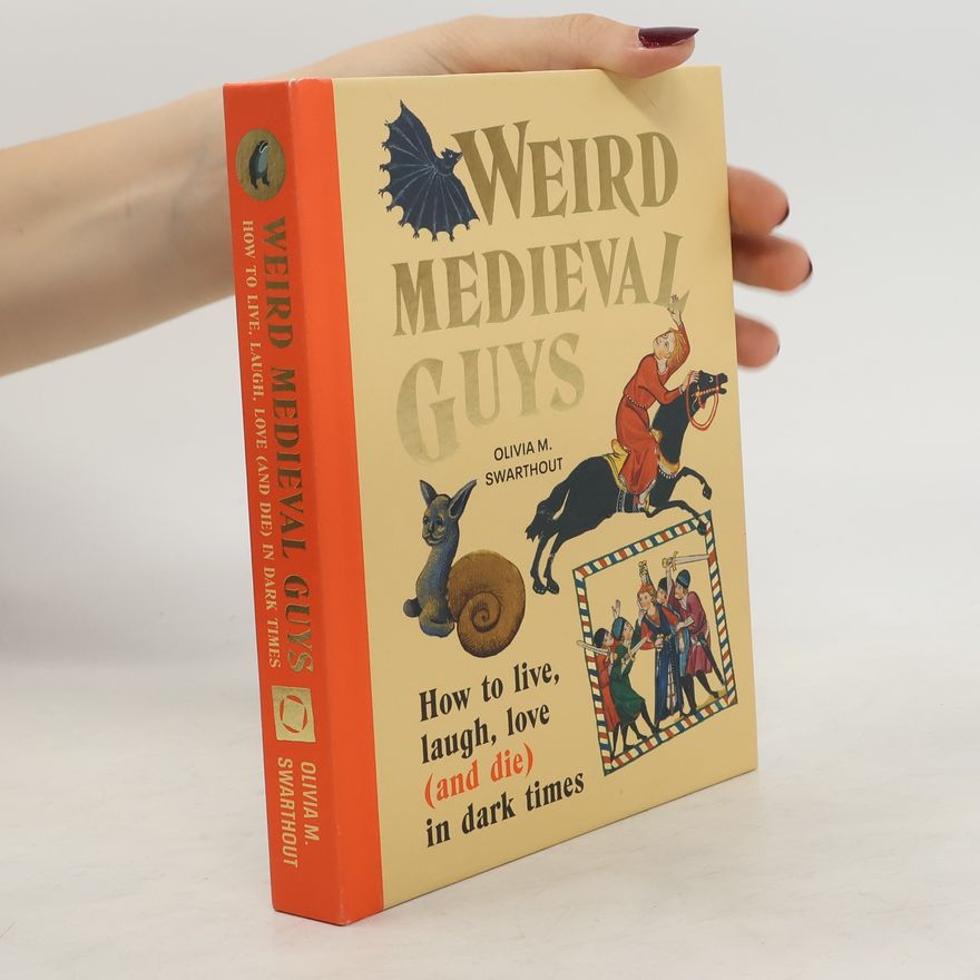 Olivia Swarthout Weird Medieval Guys