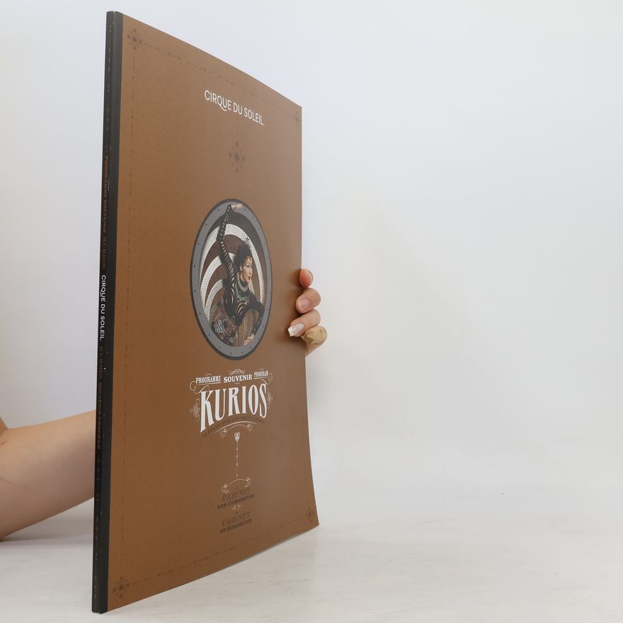 Autorenkollektiv Cirque du Soleil. Programme Souvenir Program Kurios