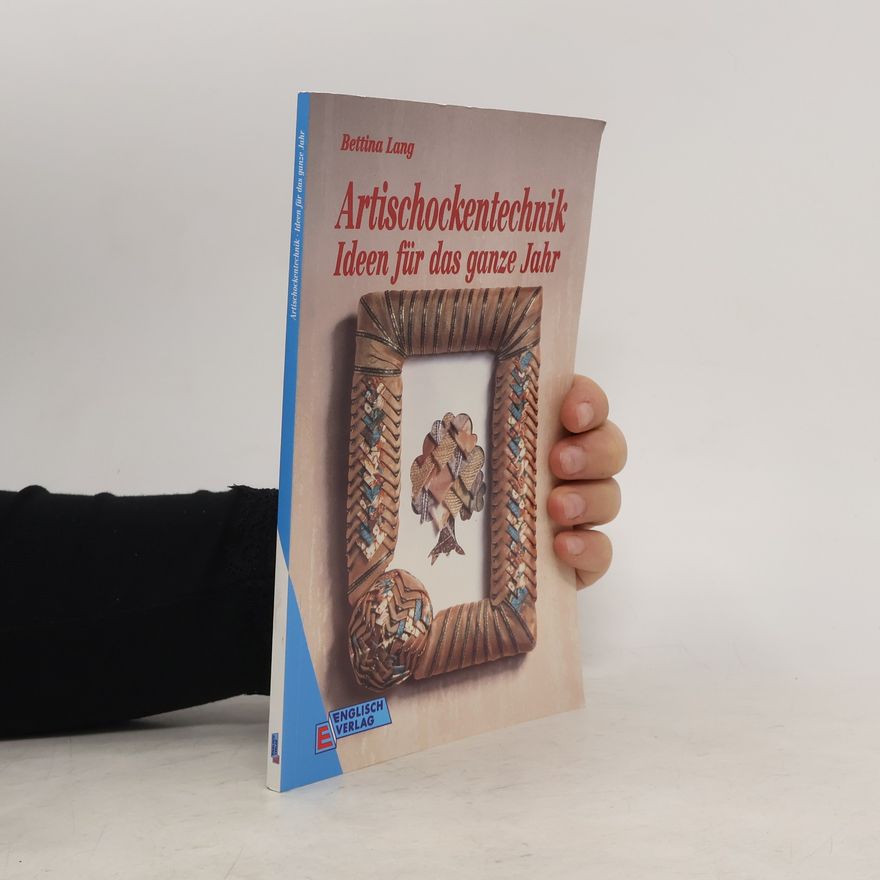 Autorenkollektiv Artischockentechnik - Ideen für das ganze Jahr