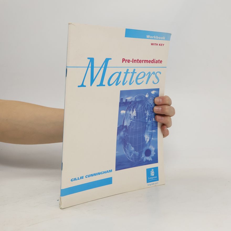 Gillie Cunningham Pre-intermediate Matters : workbook with key