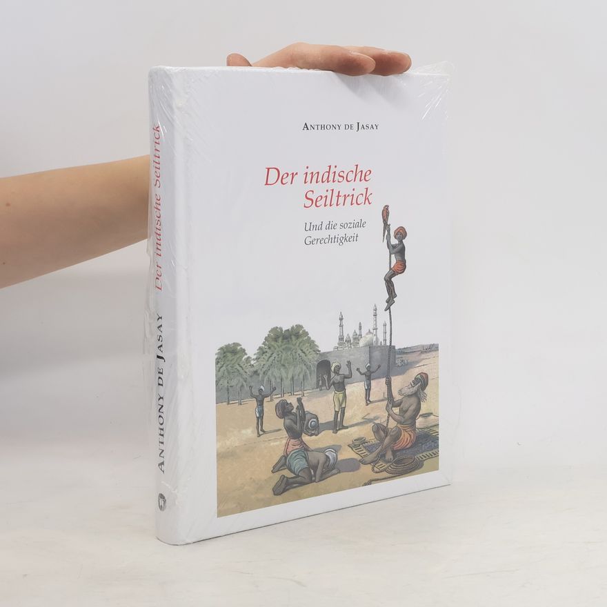 Anthony de Jasay Der indische Seiltrick