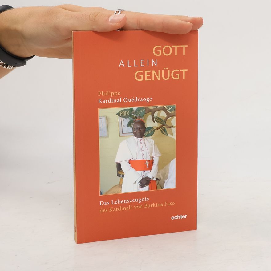 Philippe Kardinal Ouédraogo Gott allein genügt