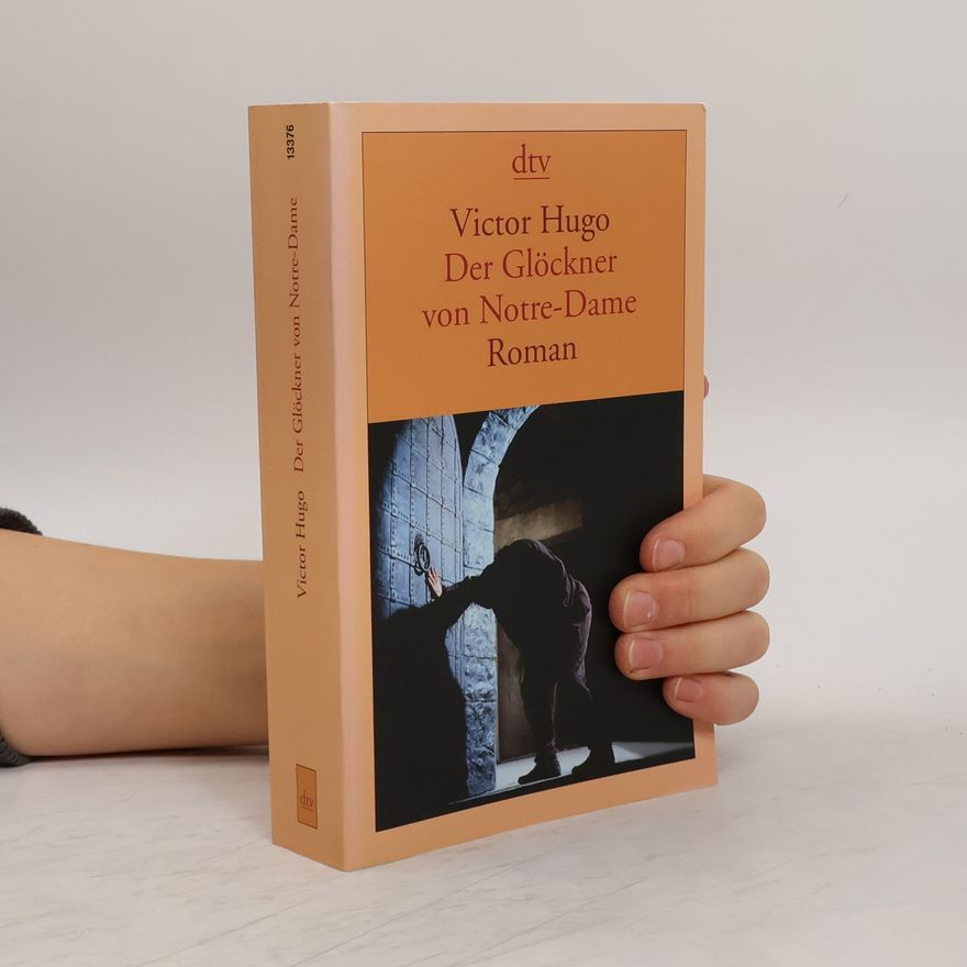 Victor Hugo Der Glöckner von Notre-Dame