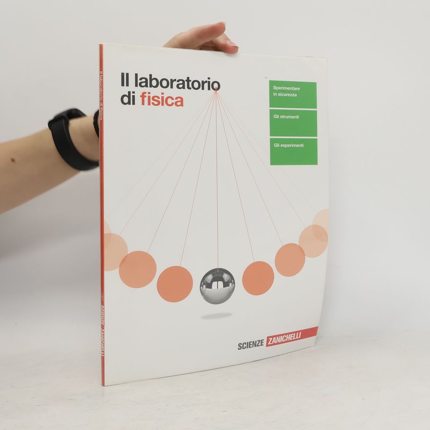 Autorenkollektiv Il laboratorio di fisica. Per le Scuole superiori