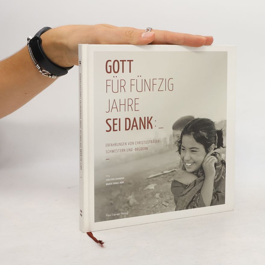 Christoph Zehendner Gott für fünfzig Jahre sei Dank