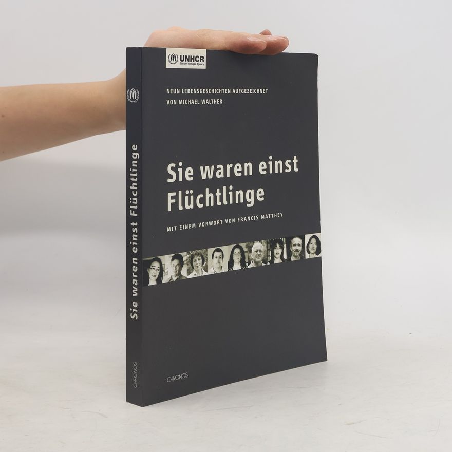 Michael Walther Sie waren einst Flüchtlinge