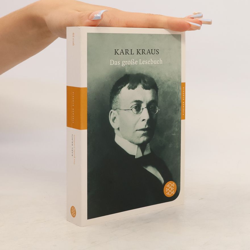 Karl Kraus Das große Lesebuch