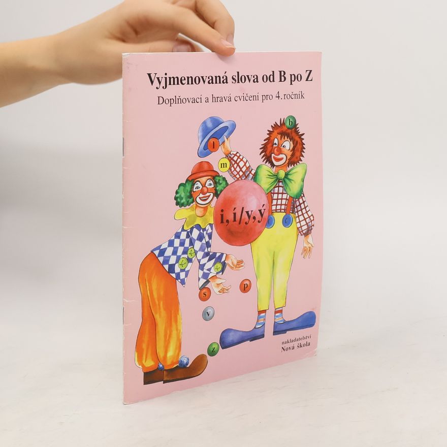 Kateřina Kvačková Vyjmenovaná slova od B po Z
