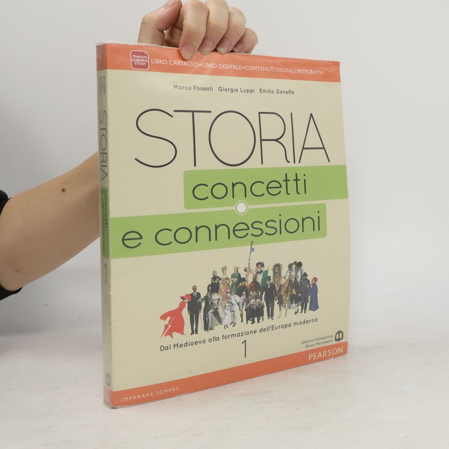 Giorgio Luppi Storia. Concetti e connessioni.