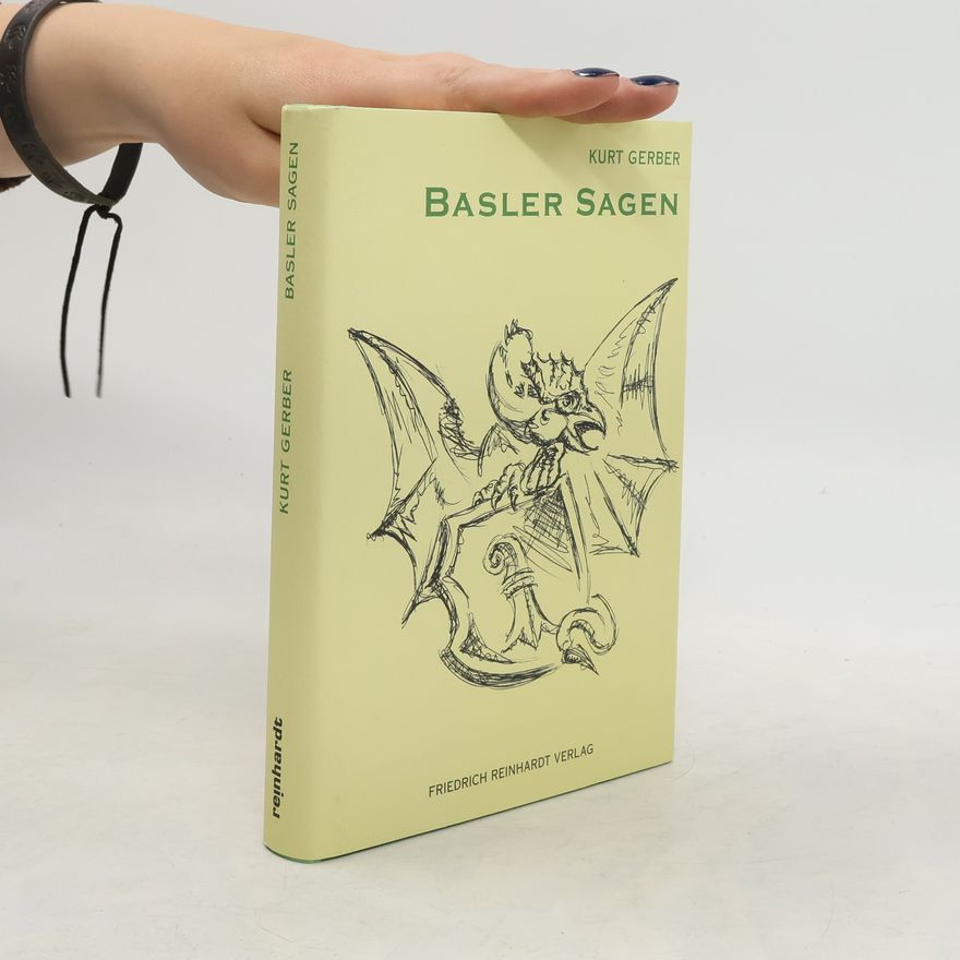 Kurt Gerber Basler Sagen