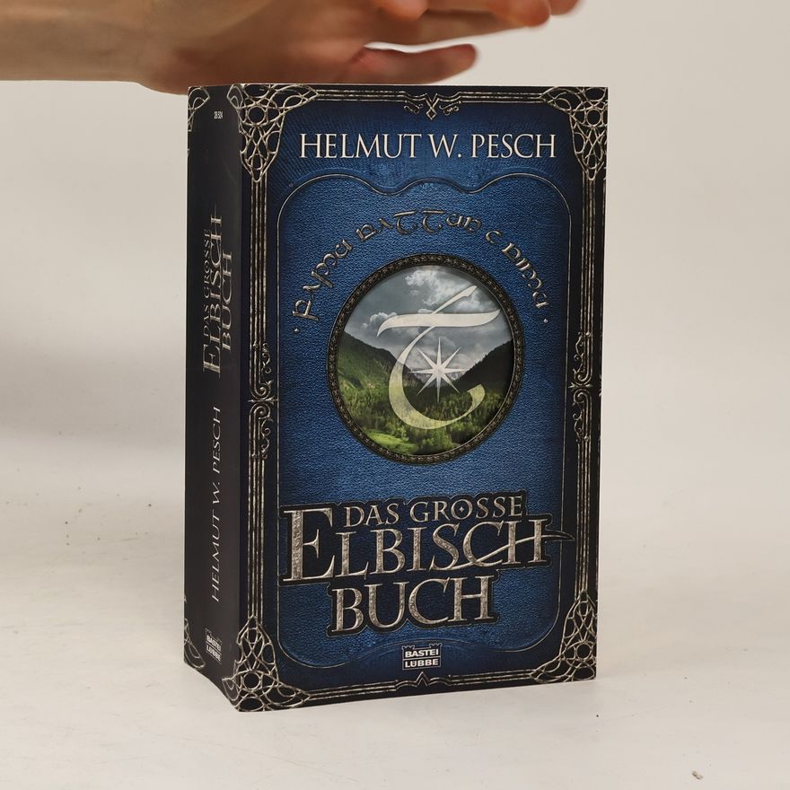 Helmut W. Pesch Das große Elbisch-Buch