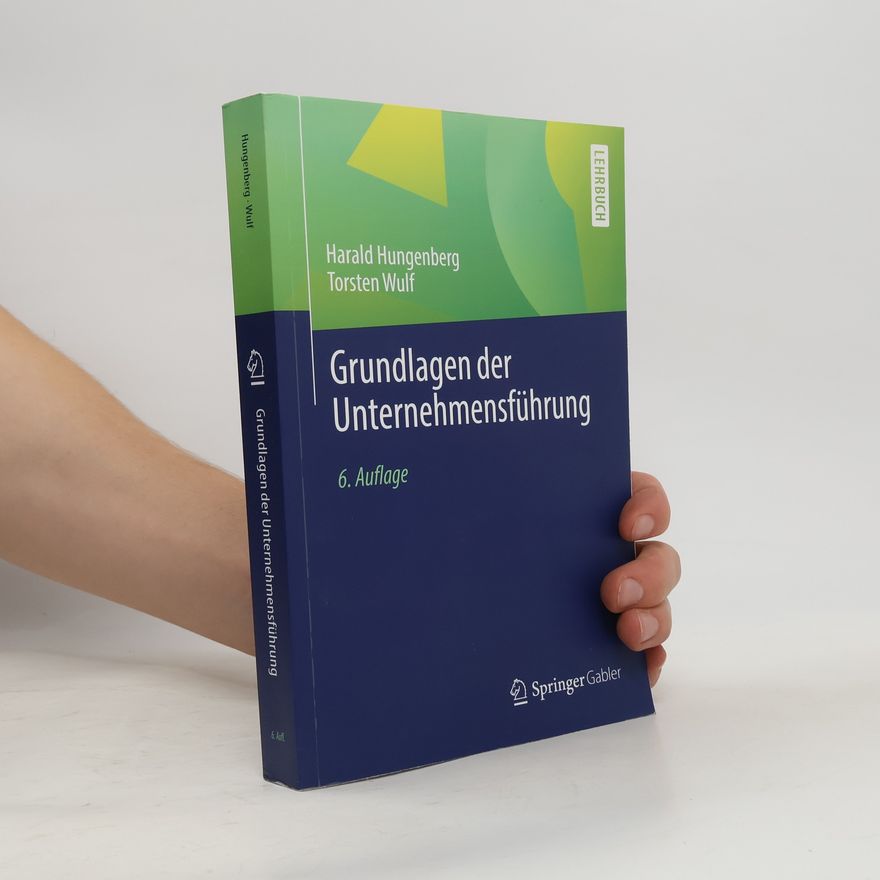 Harald Hungenberg Grundlagen der Unternehmensführung