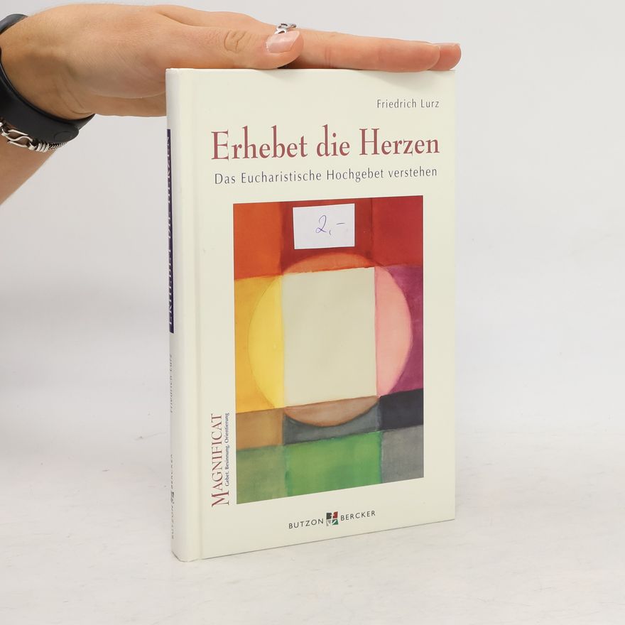 Friedrich Lurz Erhebet die Herzen