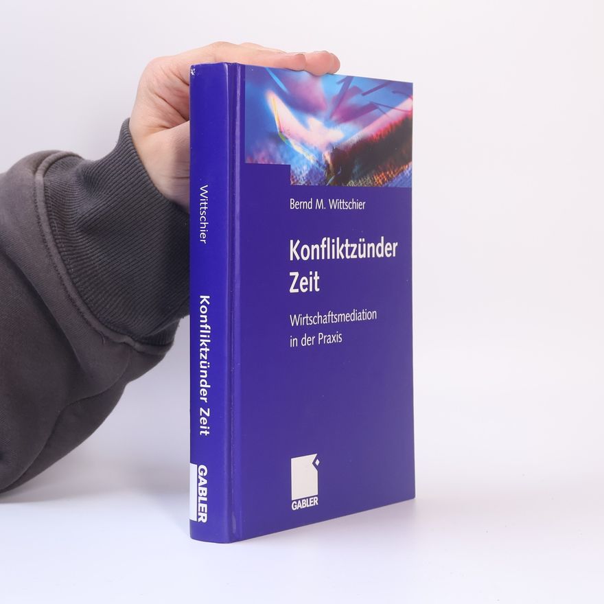Bernd M. Wittschier Konfliktzünder Zeit
