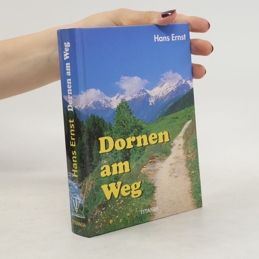 Hans Ernst Dornen am Weg