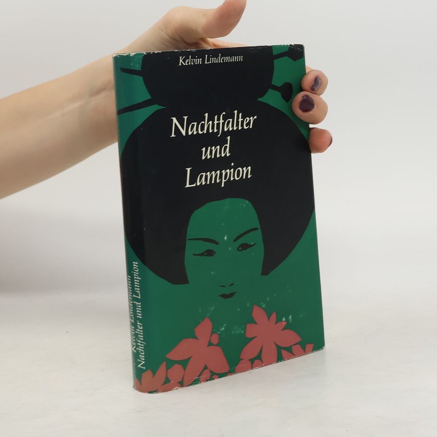 Kelvin Lindemann Nachtfalter und Lampion
