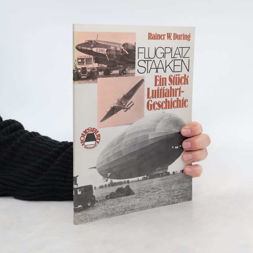 Rainer W. During Flugplatz Staaken