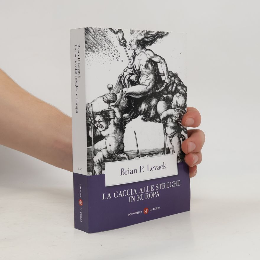 Brian P. Levack La caccia alle streghe in Europa