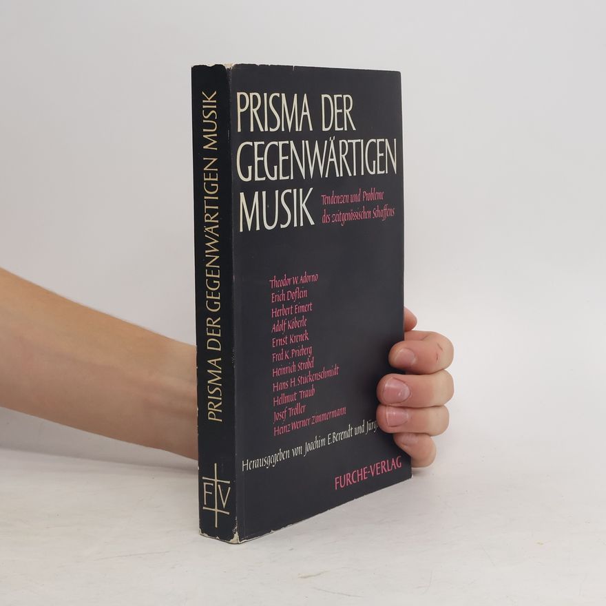 Joachim-Ernst Berendt Prisma der gegenwärtigen Musik