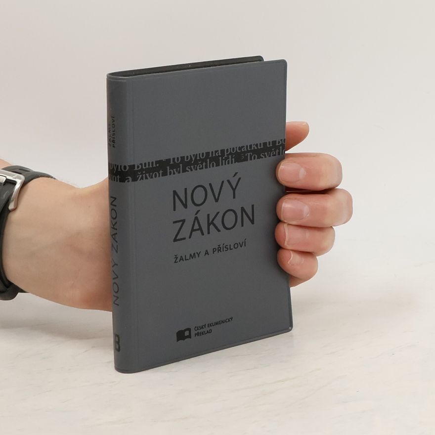 Kolektiv autorů Nový zákon Žalmy a Přísloví