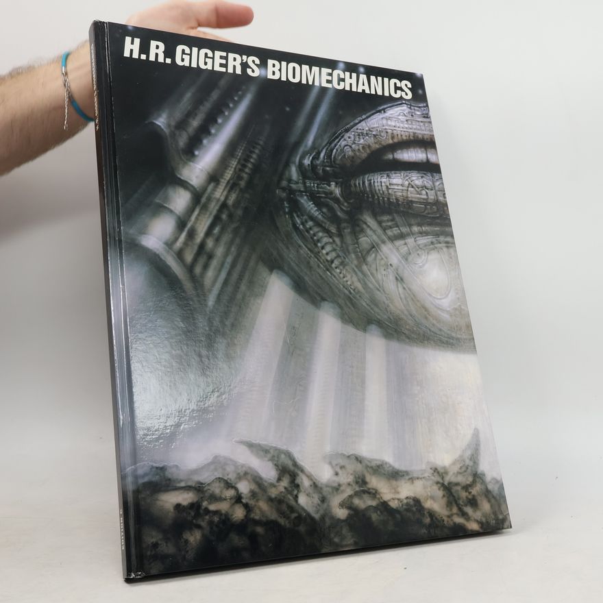 H. R. Hansruedi Giger H. R. Gigers Biomechanics