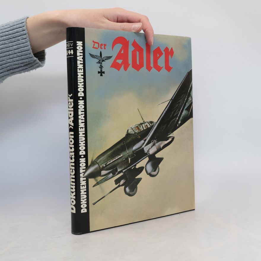Autorenkollektiv Dokumentation. Der Adler 43/44