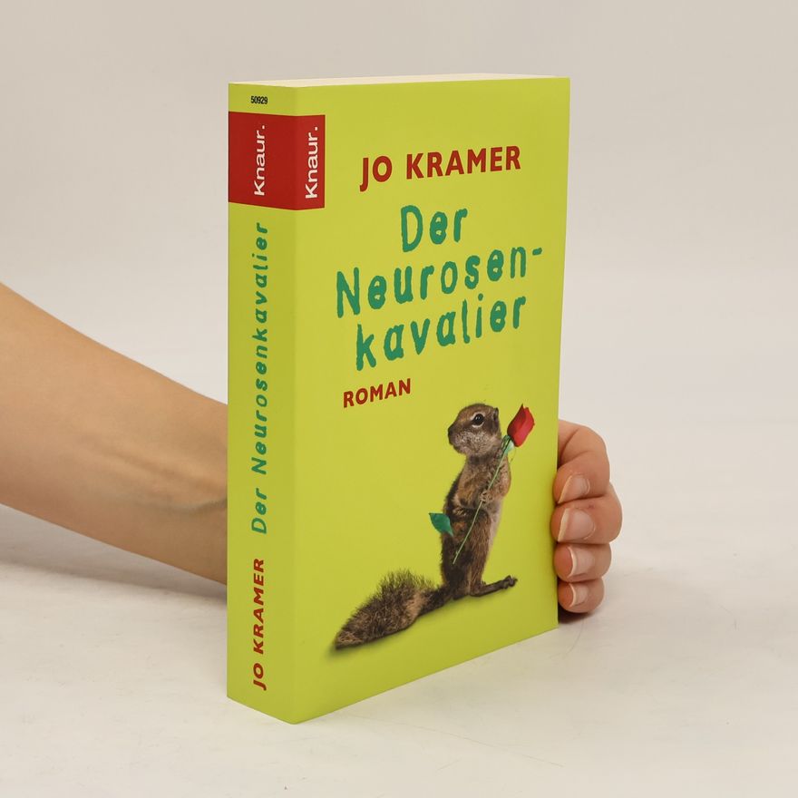Jo Kramer Der Neurosenkavalier
