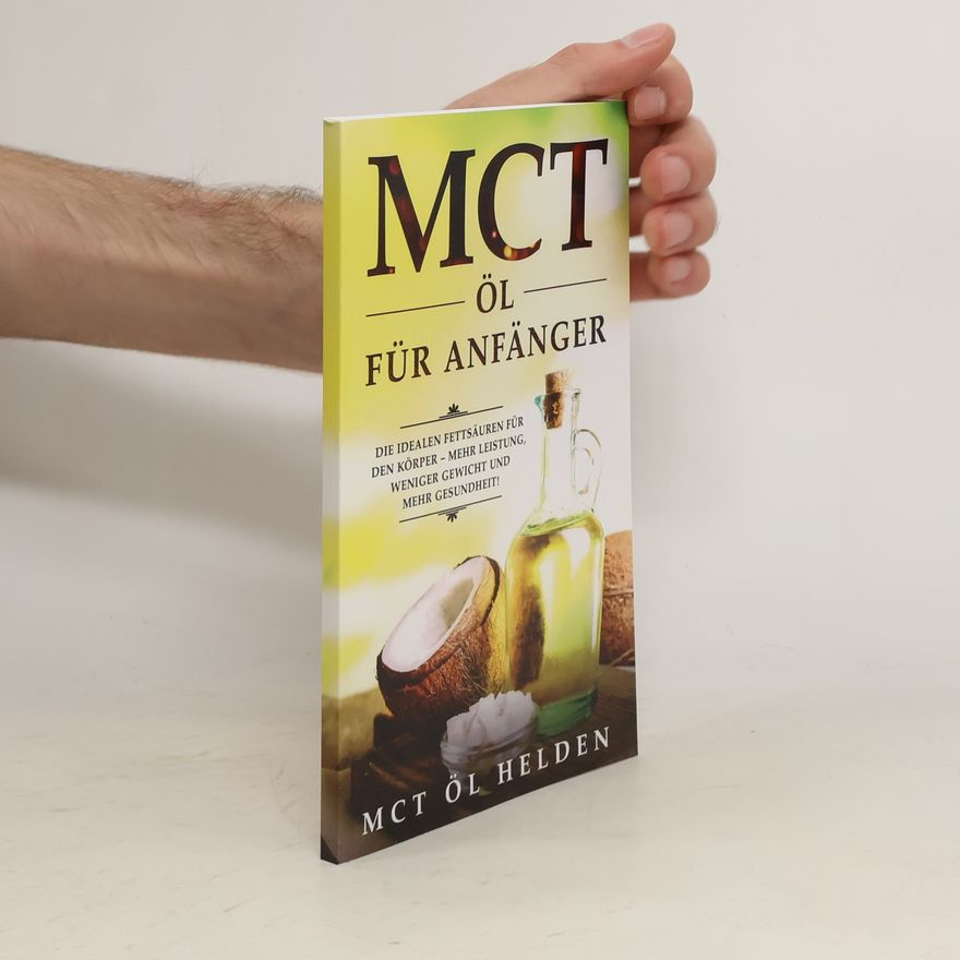 Autorenkollektiv MCT Öl für Anfänger