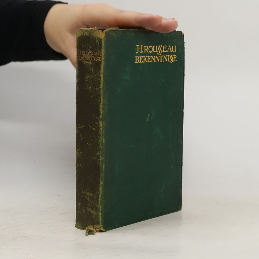 Jean-Jacques Rousseau Bekenntnisse