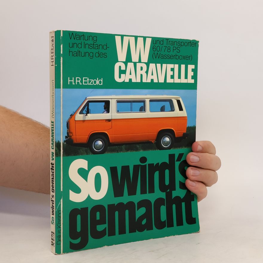 Hans-Rüdiger Etzold So Wird's Gemacht 38. VW Caravelle