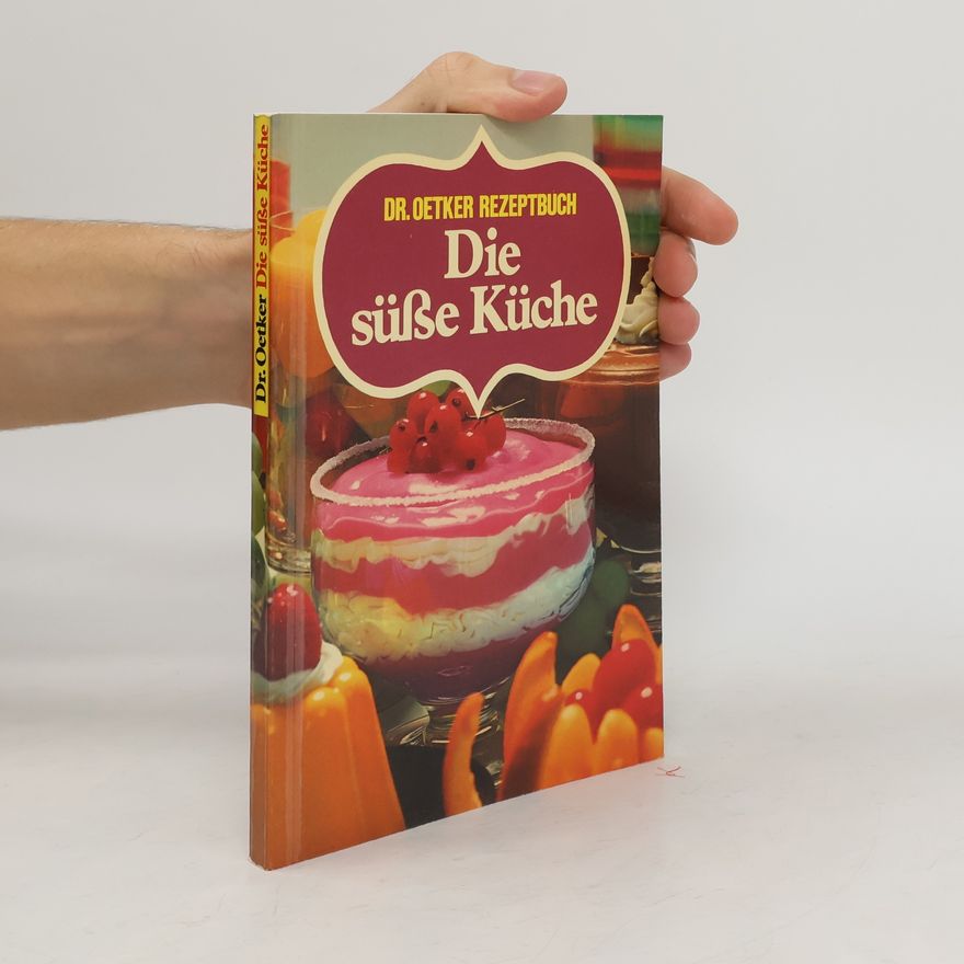 Autorenkollektiv Die süsse Küche