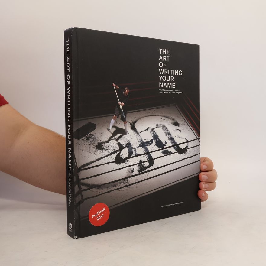 Patrick Hartl The art of writing your name