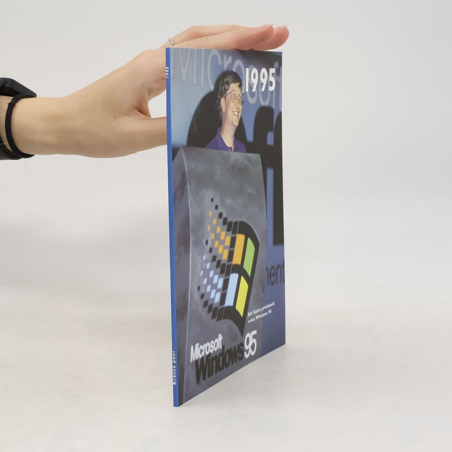 Autorenkollektiv 1995 - Jaké to tenkrát bylo aneb Co se stalo v roce, kdy jste se narodili