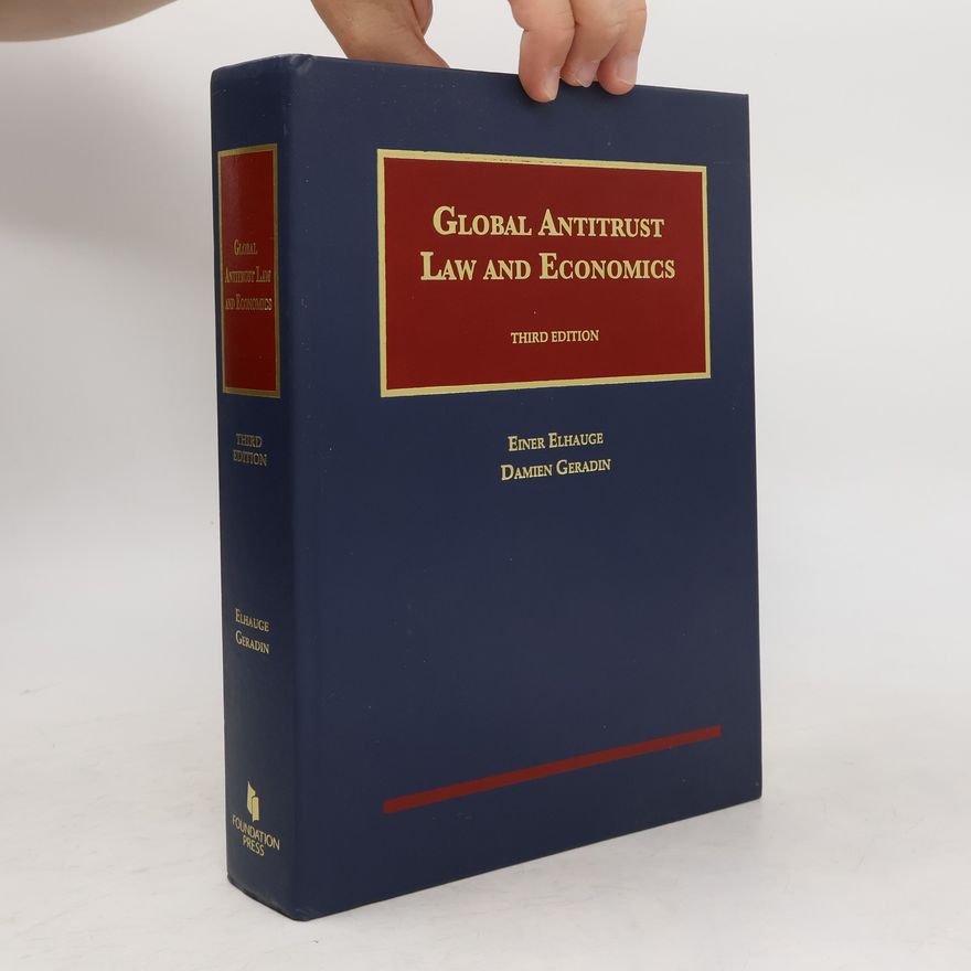 Einer R. Elhauge Global Antitrust Law and Economics - Third Edition