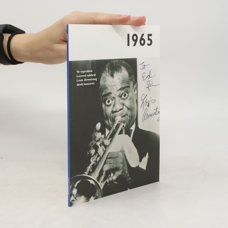 Autorenkollektiv 1965 - Jaké to tenkrát bylo aneb Co se stalo v roce, kdy jste se narodili