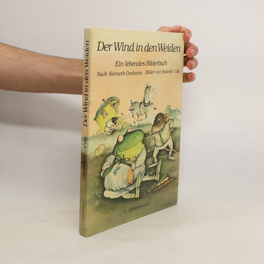 Kenneth Grahame Der Wind in den Weiden