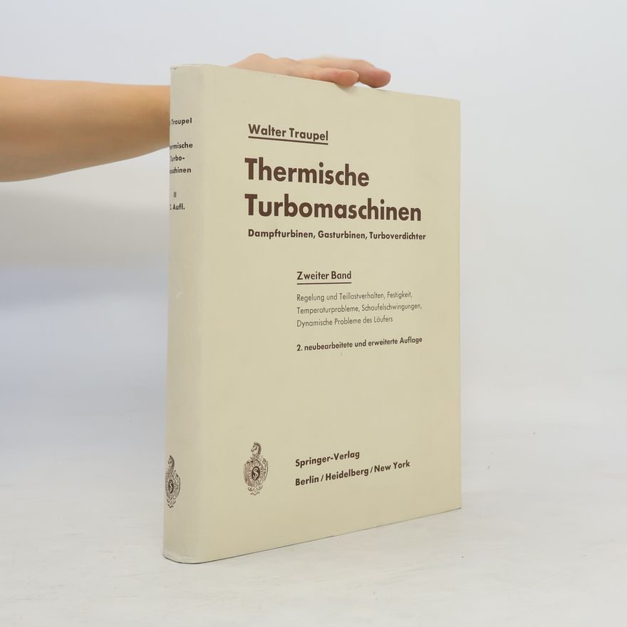 Walter Traupel Thermische Turbomaschinen II