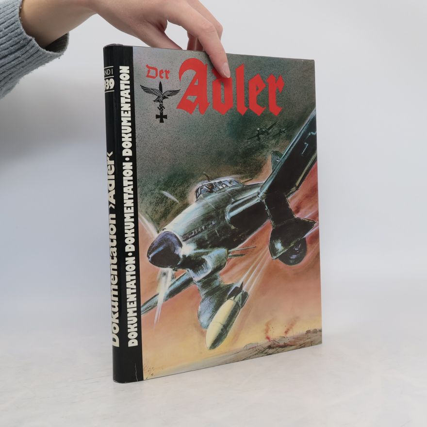 Autorenkollektiv Der Adler. Band I. 1939
