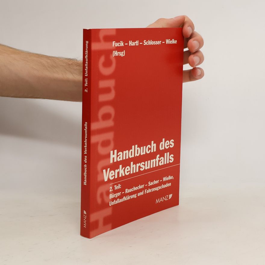 Heribert Bürger Handbuch des Verkehrsunfalls