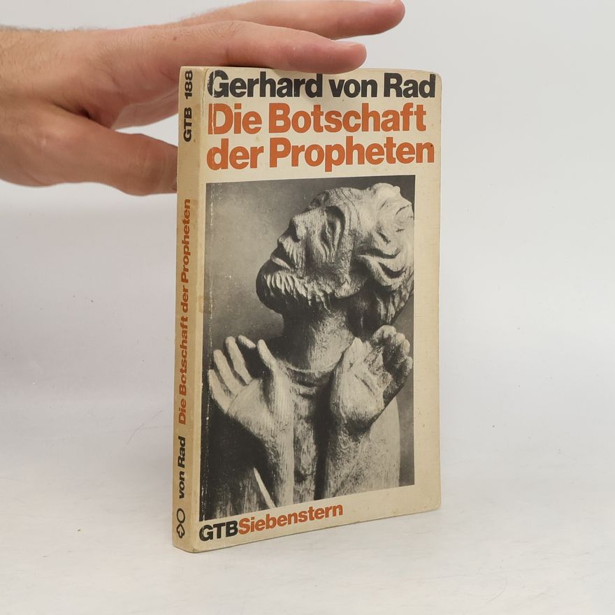 Gerhard von Rad Die Botschaft der Propheten