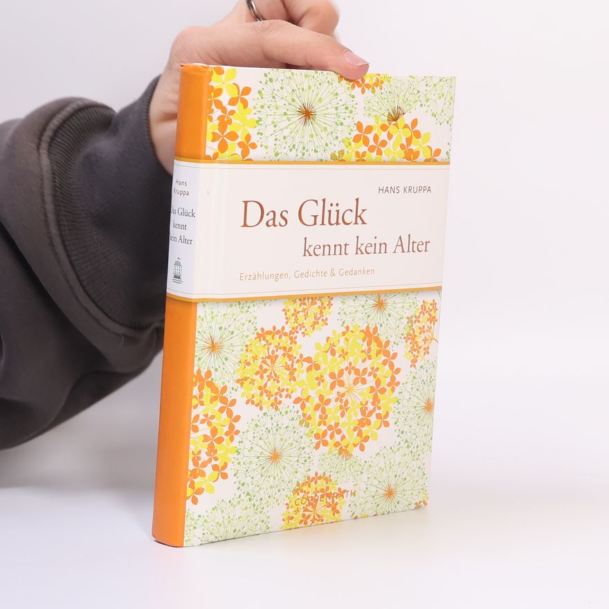 Hans Kruppa Das Glück kennt kein Alter