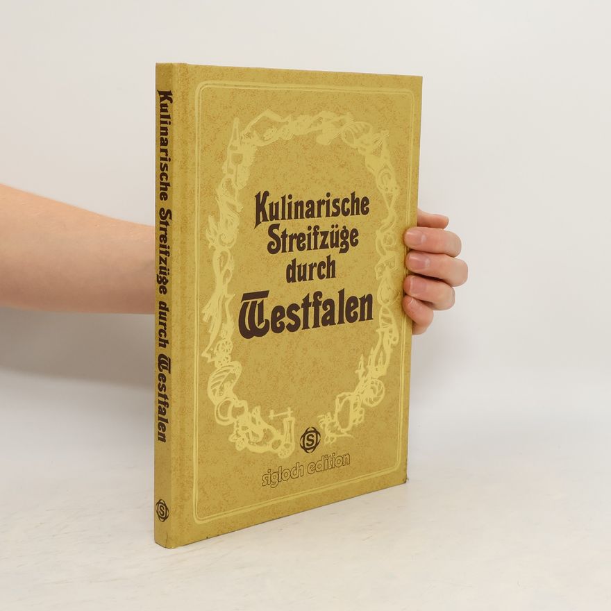 Kolektiv autorů Kulinarische Streifzüge durch Westfalen
