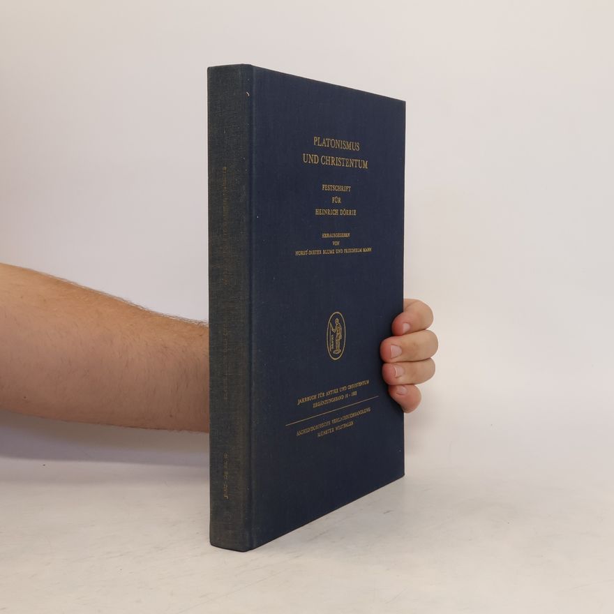 Horst-Dieter Blume Jahrbuch für Antike und Christentum - 10: Platonismus und Christentum