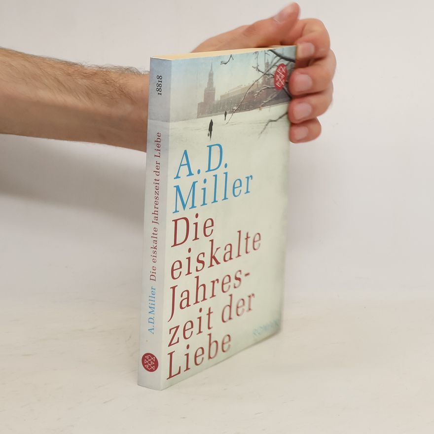 Andrew Miller Die eiskalte Jahreszeit der Liebe