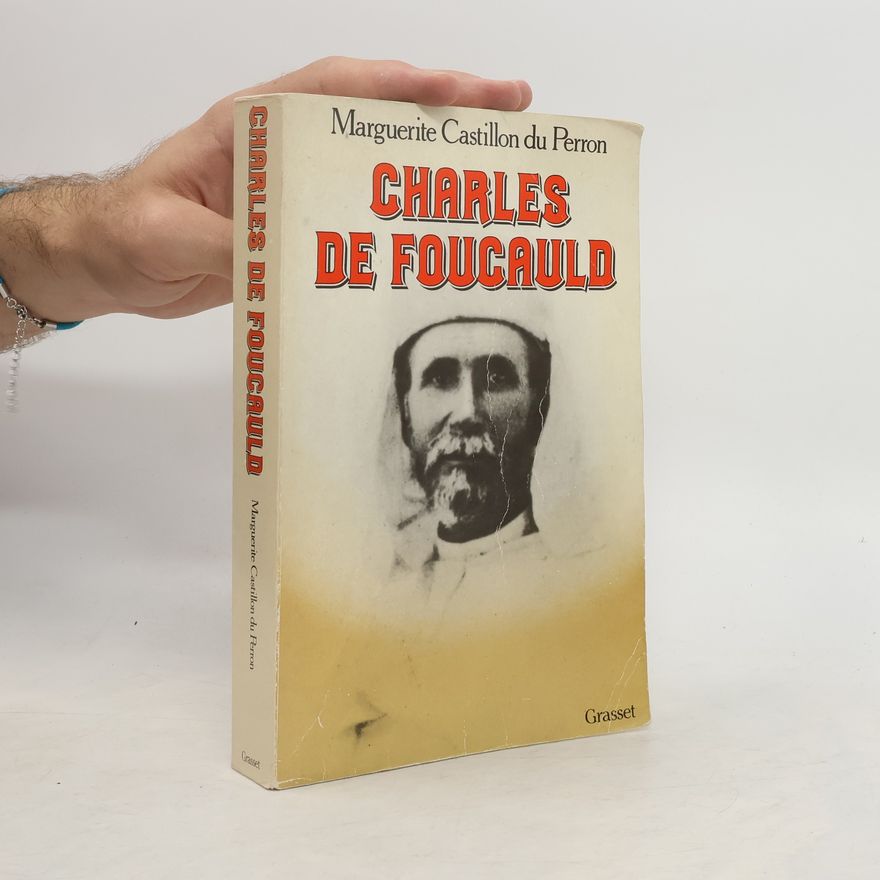 Marguerite Castillon du Perron Charles de Foucauld