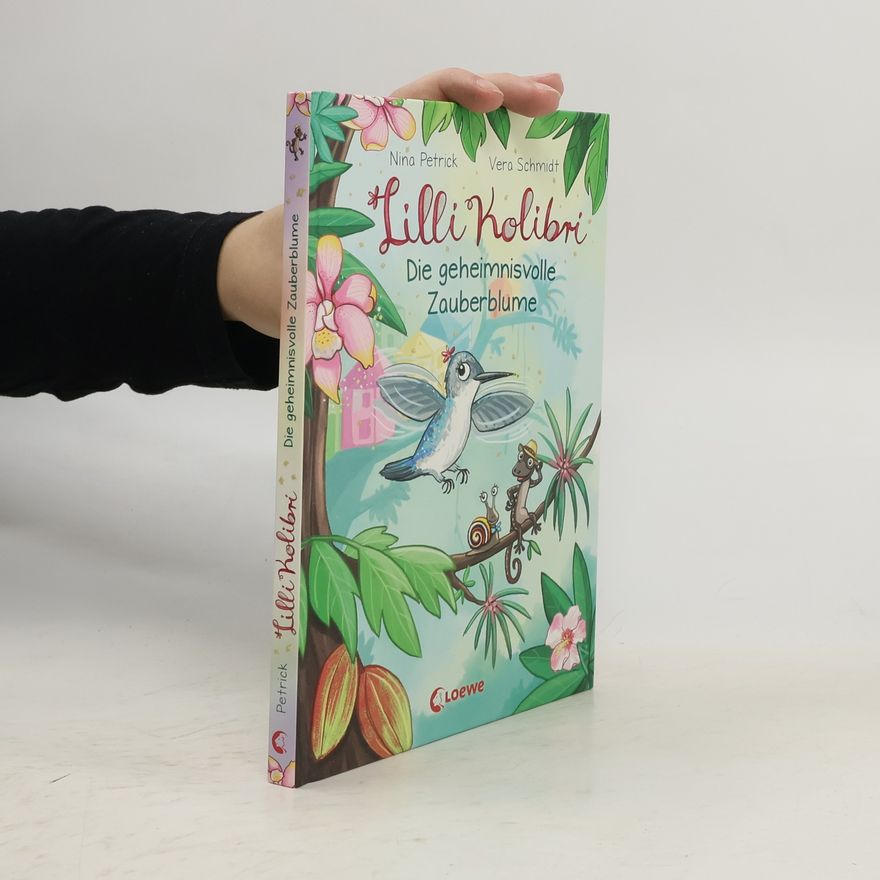 Nina Petrick Die geheimnisvolle Zauberblume