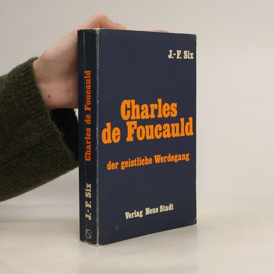 Jean François Six Charles de Foucauld