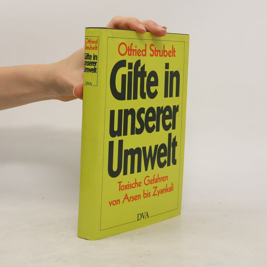 Otfried Strubelt Gifte in unserer Umwelt